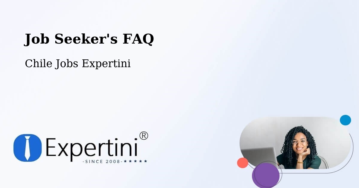 Job Seeker FAQ – Lolol - Chile Jobs Expertini